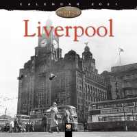 Liverpool Heritage 2021 Calendar （WAL）