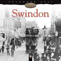 Swindon Heritage 2021 Calendar （WAL）