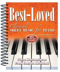 Best-Loved Classical Sheet Music for Piano : From Easy to Advanced (Sheet Music) （Spiral）