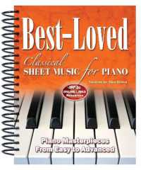 Best-loved Classical Sheet Music for Piano : From Easy to Advanced (Sheet Music) -- Spiral bound （New ed）