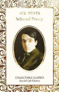 W.B. Yeats Selected Poetry (Flame Tree Collectable Classics)
