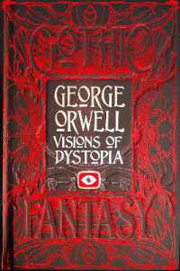 George Orwell Visions of Dystopia (Gothic Fantasy)