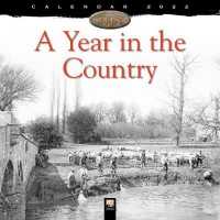 A Year in the Country Heritage 2022 Calendar （WAL）