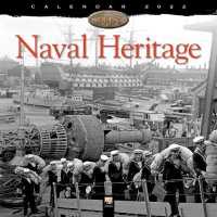 Naval Heritage 2022 Calendar （WAL）