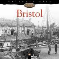 Bristol Heritage 2022 Calendar （WAL）
