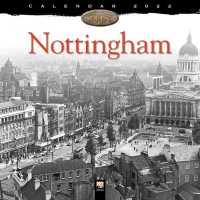 Nottingham Heritage 2022 Calendar （WAL）