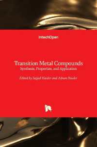 Transition Metal Compounds : Synthesis, Properties, and Application