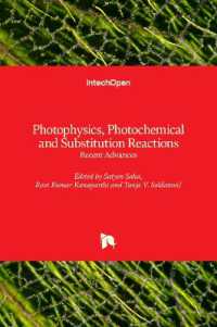 Photophysics, Photochemical and Substitution Reactions : Recent Advances