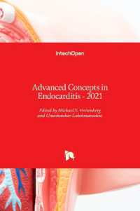 Advanced Concepts in Endocarditis : 2021