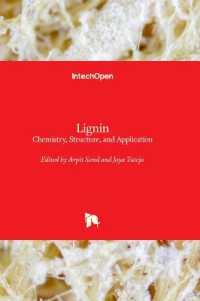 Lignin : Chemistry, Structure, and Application