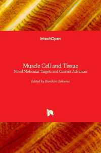 Muscle Cell and Tissue : Novel Molecular Targets and Current Advances