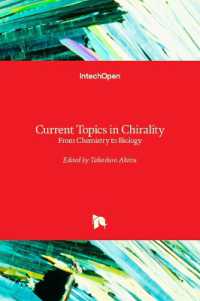 Current Topics in Chirality : From Chemistry to Biology