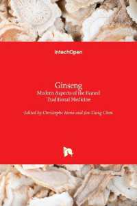 Ginseng : Modern Aspects of the Famed Traditional Medicine
