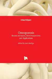 Osteoporosis : Recent Advances, New Perspectives and Applications