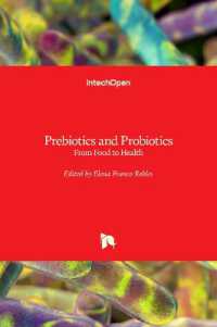 Prebiotics and Probiotics : From Food to Health
