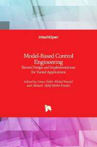 Model-Based Control Engineering : Recent Design and Implementations for Varied Applications