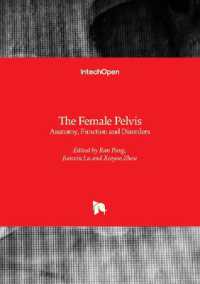 The Female Pelvis : Anatomy, Function and Disorders