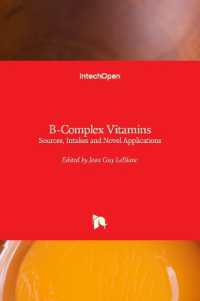 B-Complex Vitamins : Sources, Intakes and Novel Applications
