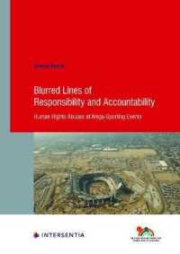 Blurred Lines of Responsibility and Accountability, 94 : Human Rights Abuses at Mega-Sporting Events (Human Rights Research)