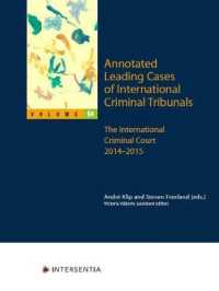 Annotated Leading Cases of International Criminal Tribunals - Volume 64, 64 : International Criminal Court 1 December 2014 - 17 June 2015 (Annotated Leading Cases) （64TH）