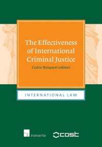 The Effectiveness of International Criminal Justice : Volume 3 (International Law)