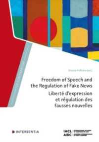 Freedom of Speech and the Regulation of Fake News (Ius Comparatum)