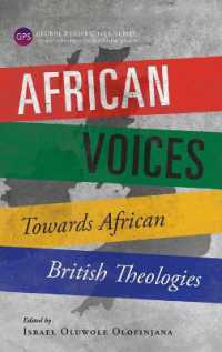 African Voices : Towards African British Theologies