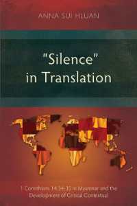 'Silence' in Translation : 1 Corinthians 14:34-35 in Myanmar and the Development of Critical Contextual Hermeneutic (Studies in Bible Translation)