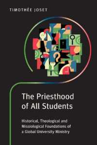 The Priesthood of All Students : Historical, Theological and Missiological Foundations of a Global University Ministry