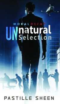 UNnatural Selection : Moral Decay