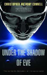 Under the Shadow of Eve : The Authentic Testament of the Apocalypse