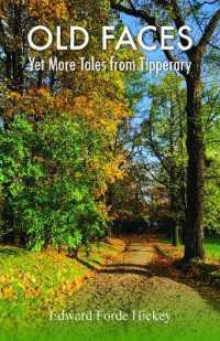 Old Faces : Yet More Tales from Tipperary (Tales from Tipperary)