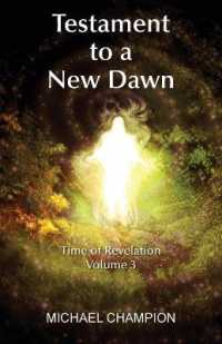 Testament to a New Dawn : Time of Revelation - Volume 3 (Testament to a New Dawn)