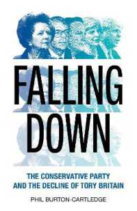 英国保守党の衰退<br>The Party's over : The Rise and Fall of the Conservatives from Thatcher to Sunak