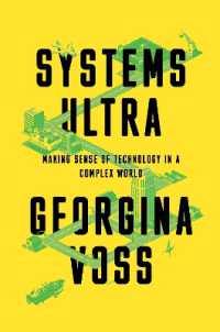 Systems Ultra : Making Sense of Technology in a Complex World