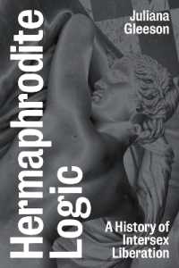 Hermaphrodite Logic : A History of Intersex Liberation