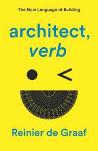 architect, verb. : The New Language of Building