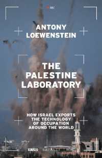 パレスチナの実験室：イスラエルによる世界各地への軍事技術輸出の実態<br>The Palestine Laboratory : How Israel Exports the Technology of Occupation around the World
