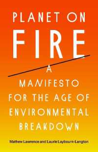 Planet on Fire : A Manifesto for the Age of Environmental Breakdown