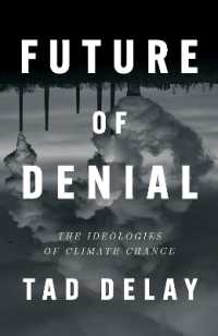 Future of Denial : The Ideologies of Climate Change
