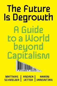 脱成長の未来：資本主義を越えて<br>The Future is Degrowth : A Guide to a World Beyond Capitalism