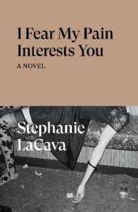 I Fear My Pain Interests You : A Novel (Verso Fiction)