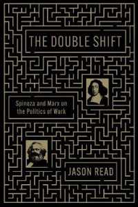 The Double Shift : Spinoza and Marx on the Politics of Work