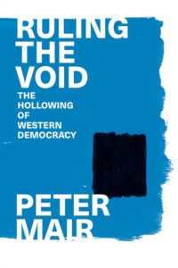 西洋民主主義の空洞化（新版）<br>Ruling the Void : The Hollowing of Western Democracy