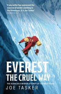 Everest the Cruel Way : The audacious winter attempt of the West Ridge