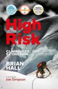 High Risk : Climbing to extinction