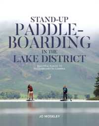 Stand-up Paddleboarding in the Lake District : Beautiful places to paddleboard in Cumbria