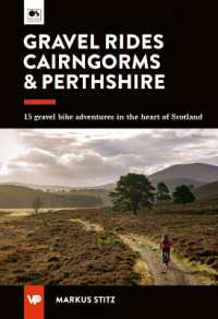 Gravel Rides Cairngorms & Perthshire : 15 gravel bike adventures in the heart of Scotland (UK Gravel Rides)