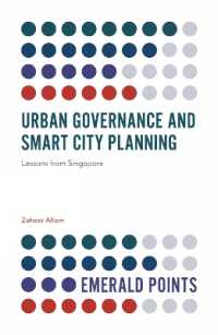 都市ガバナンスとスマートシティのプランニング：シンガポールの教訓<br>Urban Governance and Smart City Planning : Lessons from Singapore (Emerald Points)