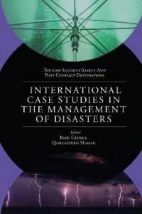 災害管理の国際事例研究：自然災害、人災とパンデミック<br>International Case Studies in the Management of Disasters : Natural - Manmade Calamities and Pandemics (Tourism Security-safety and Post Conflict Destinations)